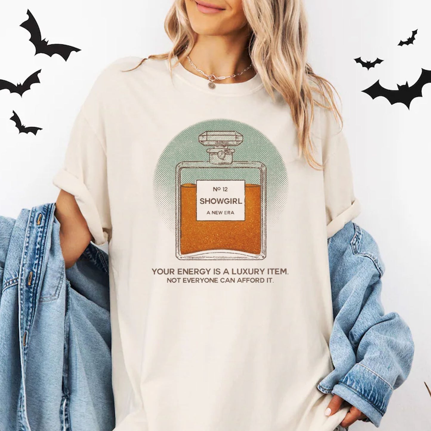 Unisex Your Energy Is A Luxury Item Shirt, Showgirl 12 Tee
